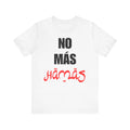 NO MÁS HÄMÄS — Statement Tee | Free Shipping